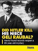 German historian Harald Sandner says he has evidence that Hitler may have been the one to kill his niece, Geli Raubal, with whom he may have had a sordid, incestuous affair. On Sept. 19, 1931, Raubal was found dead in Hitler's Munich apartment, along with a gun. For 95 years, this was categorized as a suicide, due to Hitler's alibi of being in Nuremberg at the time, exonerating him. Sandner disputed that, saying just because the body was found on the 19th doesn't mean the woman was killed that day. 